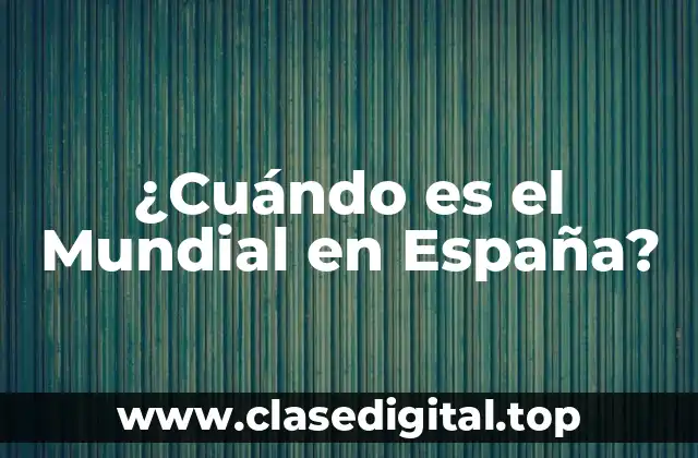 La historia de la Copa Mundial en España