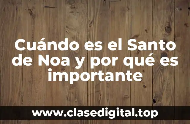 La Historia de Noa y el Arca de Noé