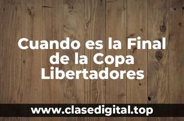 La Historia de la Copa Libertadores: Un Legado de Más de 60 Años