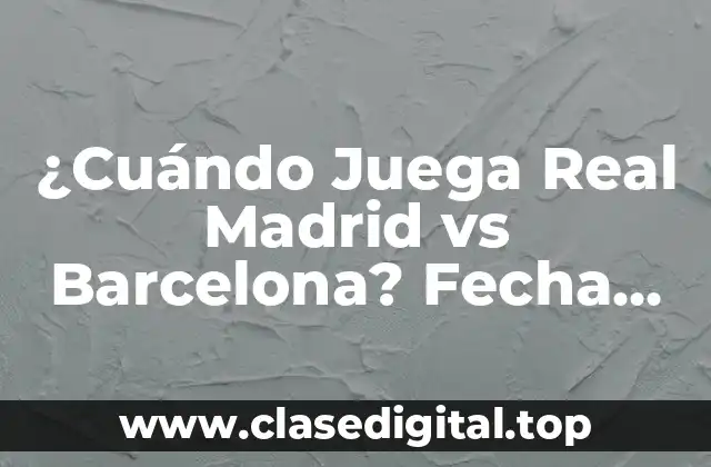 Historia del Clásico