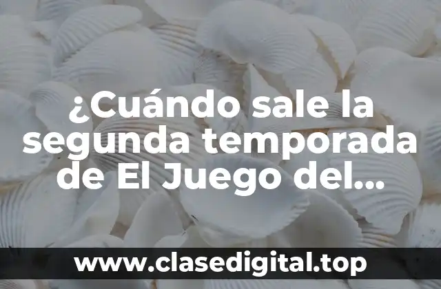 ¿Cuándo sale la segunda temporada de El Juego del Calamar?