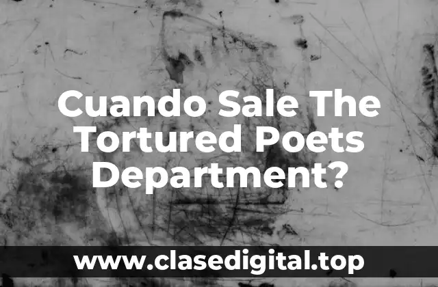 La Historia detrás de The Tortured Poets Department