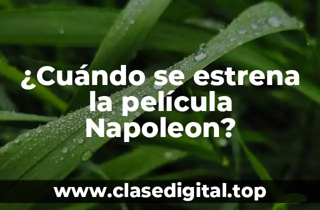 ¿Cuándo se estrena la película Napoleon?