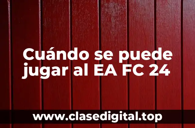 Cuándo se puede jugar al EA FC 24