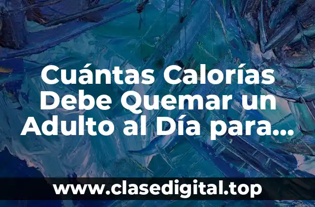 Cálculo de las Calorías Diarias para Perder Peso