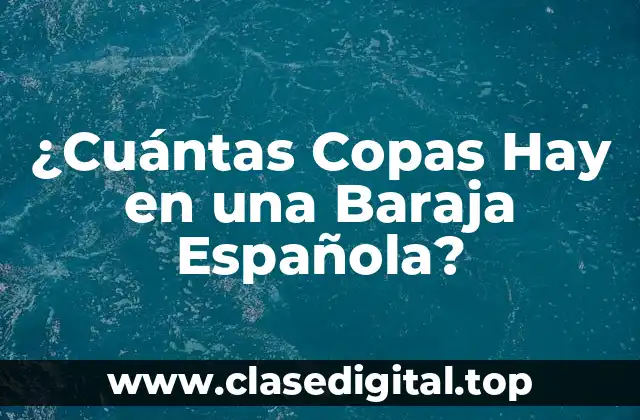 Historia de las Copas en la Baraja Española