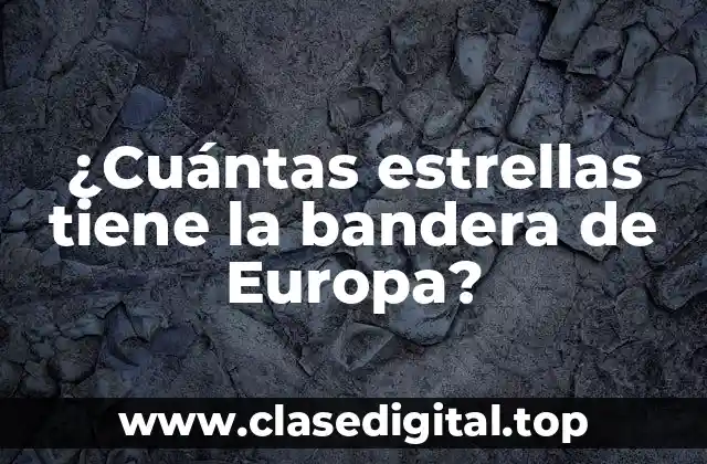 ¿Cuántas estrellas tiene la bandera de Europa?