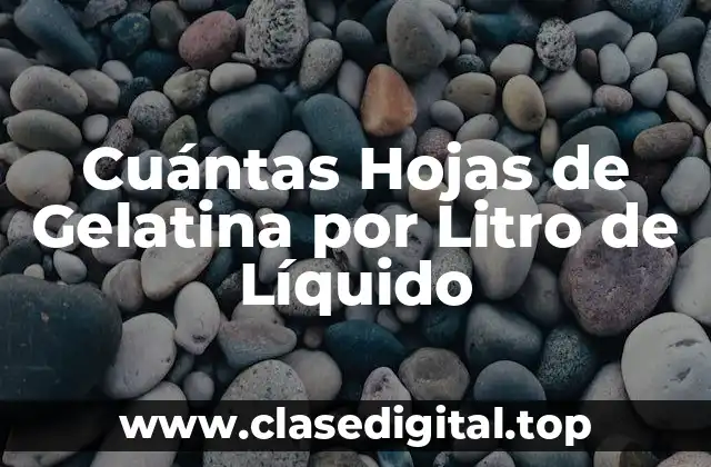 ¿Qué es la Gelatina y Cómo Funciona?