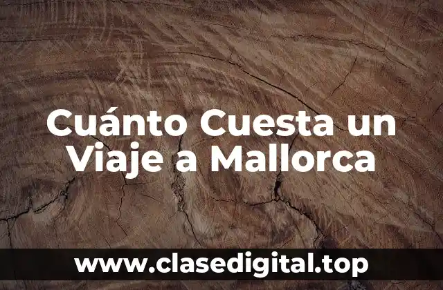 Costos de Vuelos a Mallorca