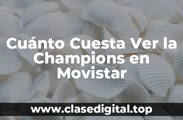 ¿Qué es la Champions League y Por Qué es Tan Popular?