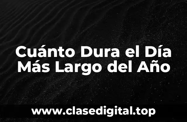¿Qué es el Solsticio de Verano y por qué es Importante?