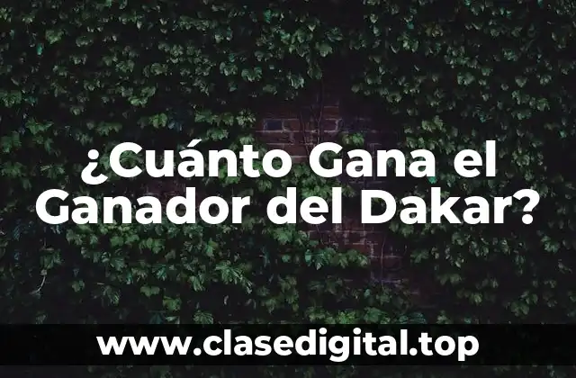 ¿Cuánto Gana el Ganador del Dakar?