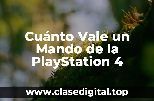 Cuánto Vale un Mando de la PlayStation 4