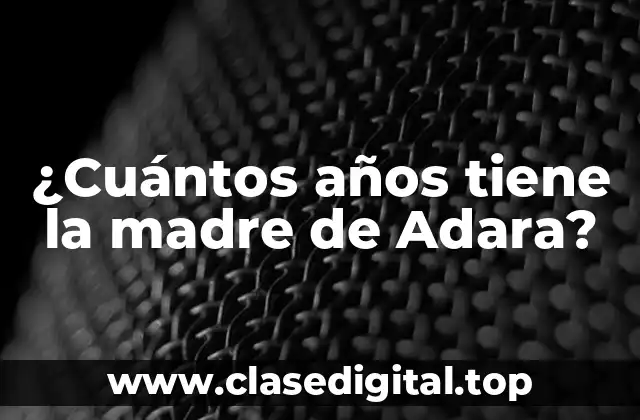 ¿Quién es Adara?