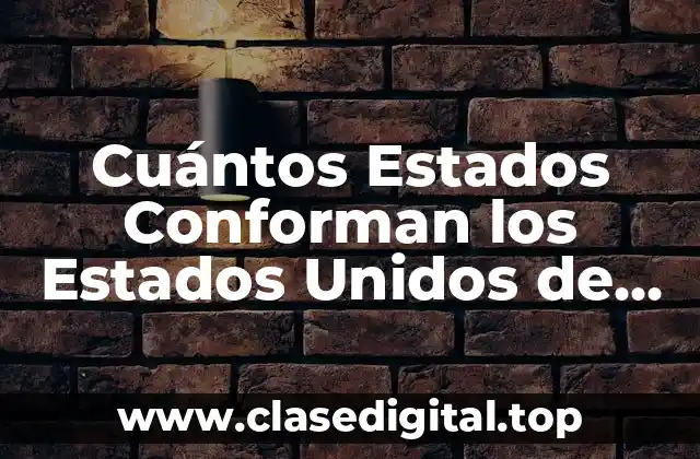 La Formación de los Estados Unidos