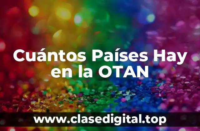 Cuántos Países Hay en la OTAN