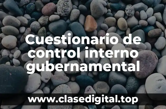 Cuestionario de control interno gubernamental