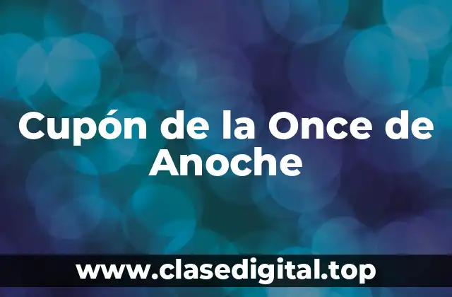 Cupón de la Once de Anoche