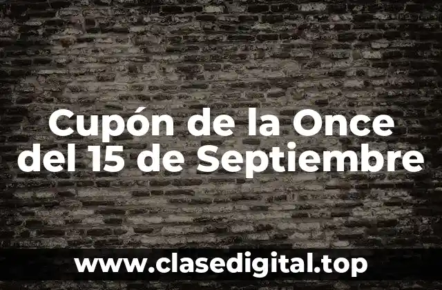 Cupón de la Once del 15 de Septiembre
