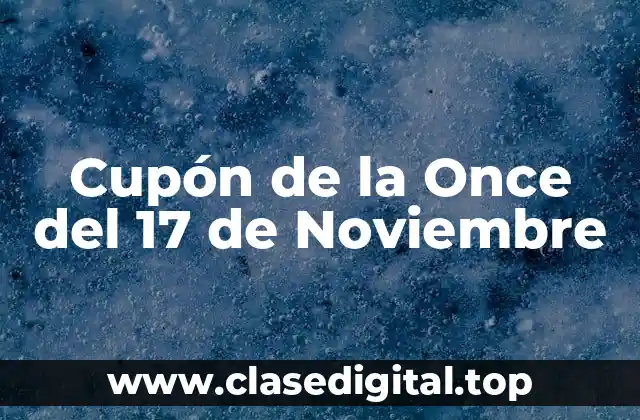 Cupón de la Once del 17 de Noviembre