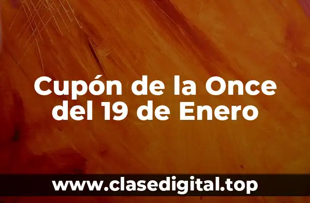 Cupón de la Once del 19 de Enero