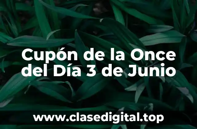 Cupón de la Once del Día 3 de Junio