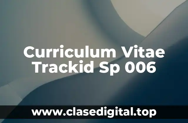 Curriculum Vitae Trackid Sp 006