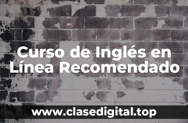 Curso de Inglés en Línea Recomendado
