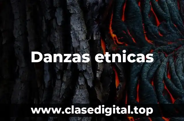 Danzas etnicas
