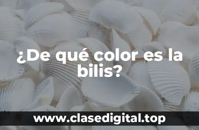 ¿De qué color es la bilis?