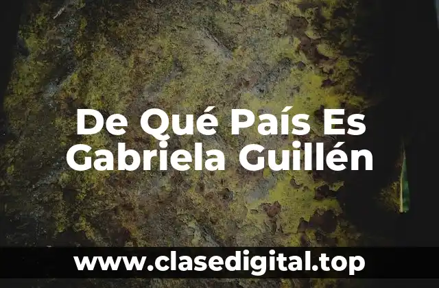 Biografía de Gabriela Guillén