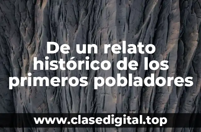 De un relato histórico de los primeros pobladores
