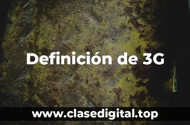 Definición de 3G