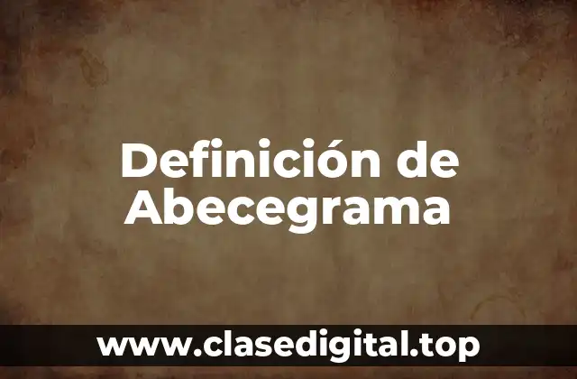 Definición de Abecegrama