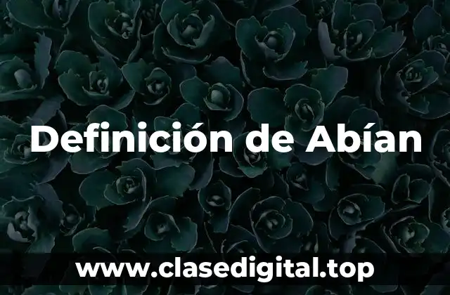 Definición de Abían
