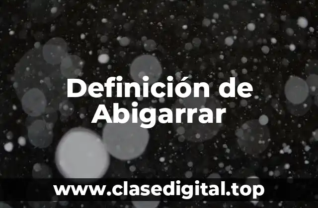 Definición de Abigarrar