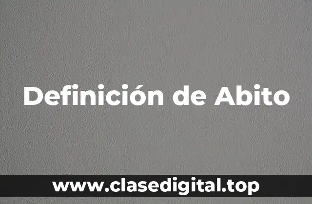 ✴️ Definición técnica de Abito