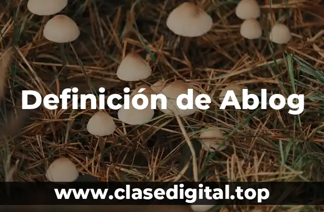 Definición de Ablog