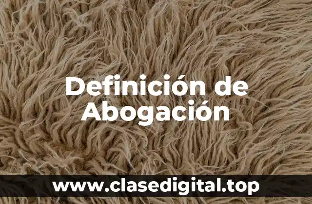 Definición de Abogación