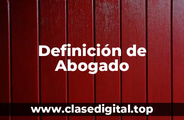 Definición de Abogado