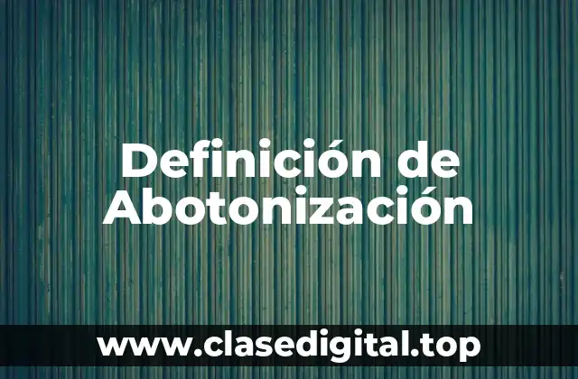 Definición de Abotonización