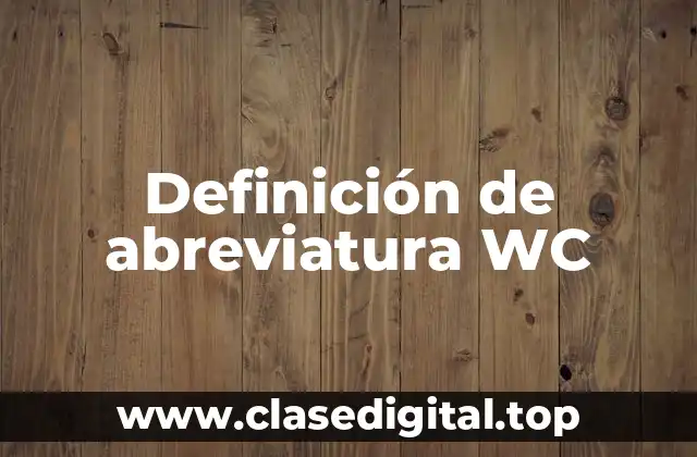 Definición de abreviatura WC