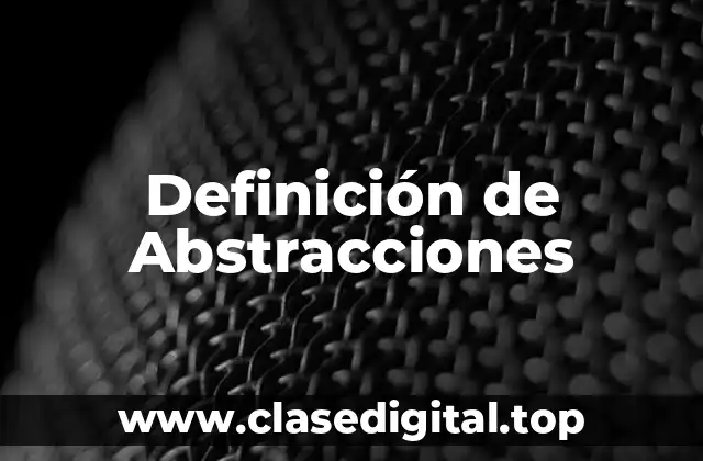 Definición de Abstracciones