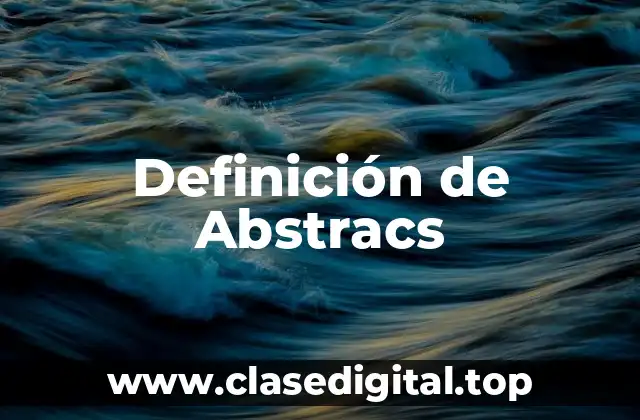 Definición de Abstracs