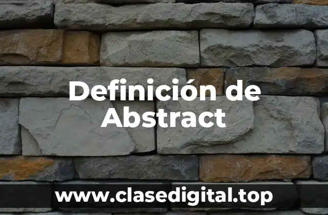 Definición de Abstract