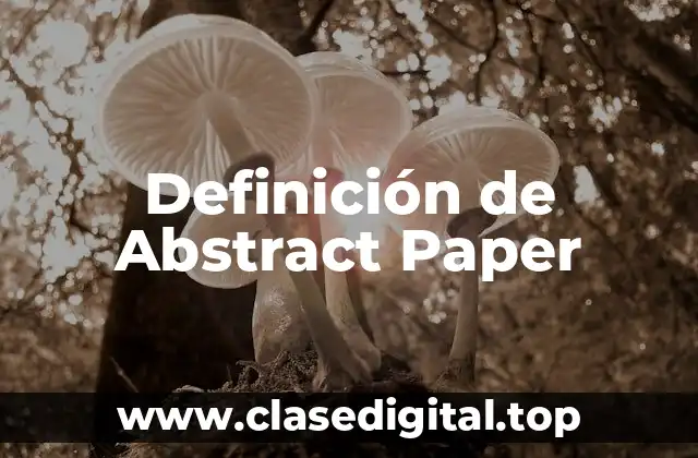 Definición de Abstract Paper