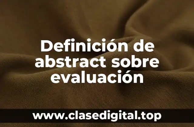 Ejemplos de abstract sobre evaluación