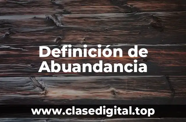 Definición de Abuandancia