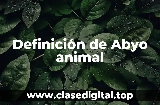 Definición de Abyo animal