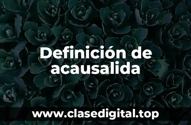 Definición de acausalida